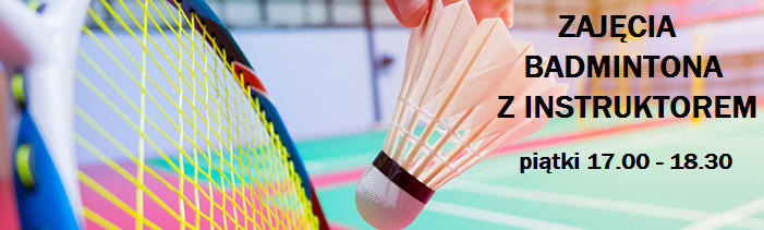 Badminton - treningi z instruktorem