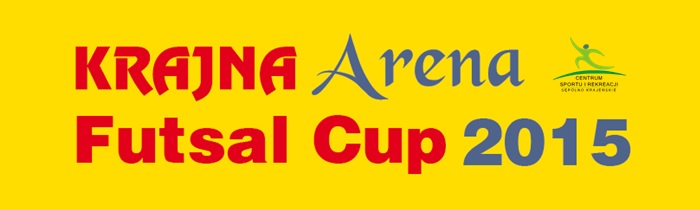 Krajna Arena Futsal Cup 2015